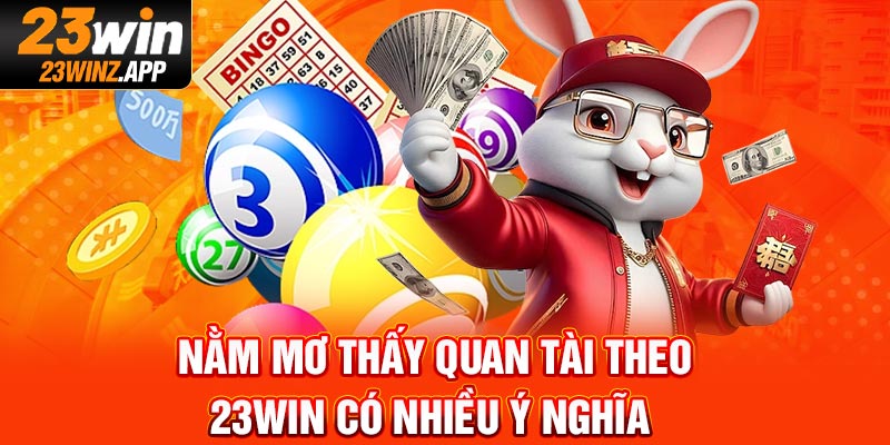 Nằm mơ thấy quan tài theo 23Win có nhiều ý nghĩa